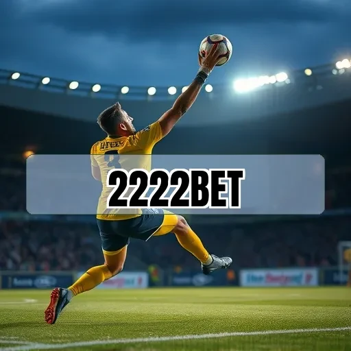 2222bet.com: Dicas e Novidades para Jogadores Apaixonados